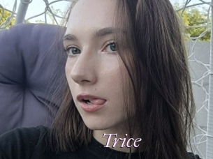 Trice